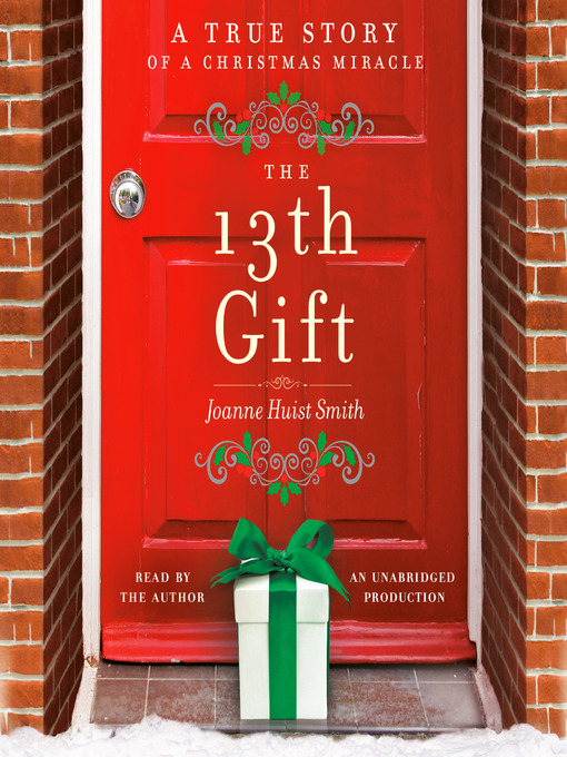 Title details for The 13th Gift by Joanne Huist Smith - Wait list